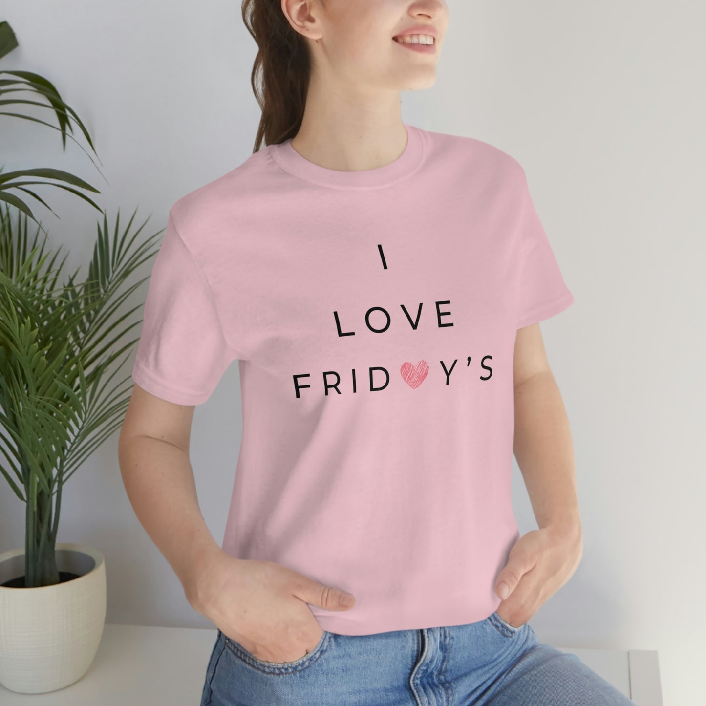 I Love Fridays Unisex Jersey Short Sleeve Tee