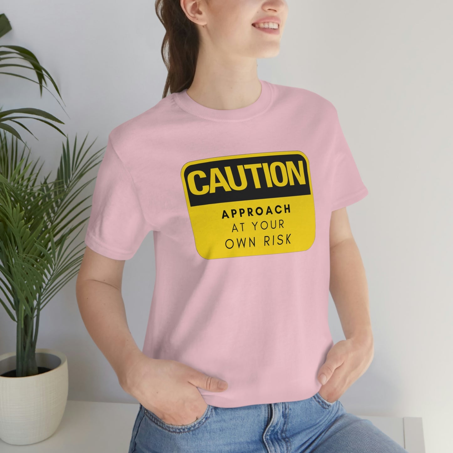 Caution Approach at Your Own Risk Unisex Jersey Short Sleeve Tee