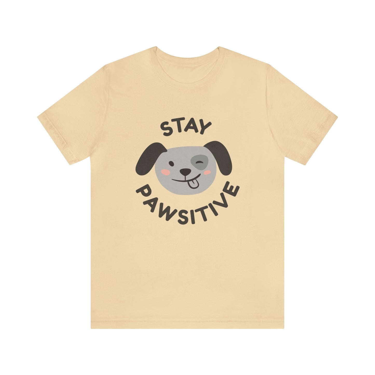 Stay Pawsitive Unisex Jersey Short Sleeve Tee