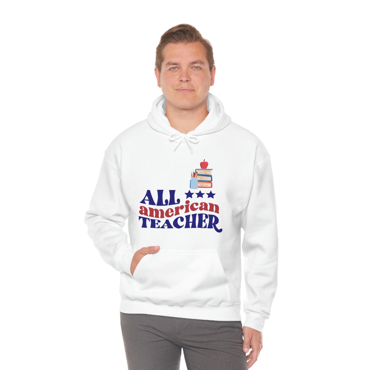 All American Teacher Unisex Heavy Blend™ Hooded Sweatshirt