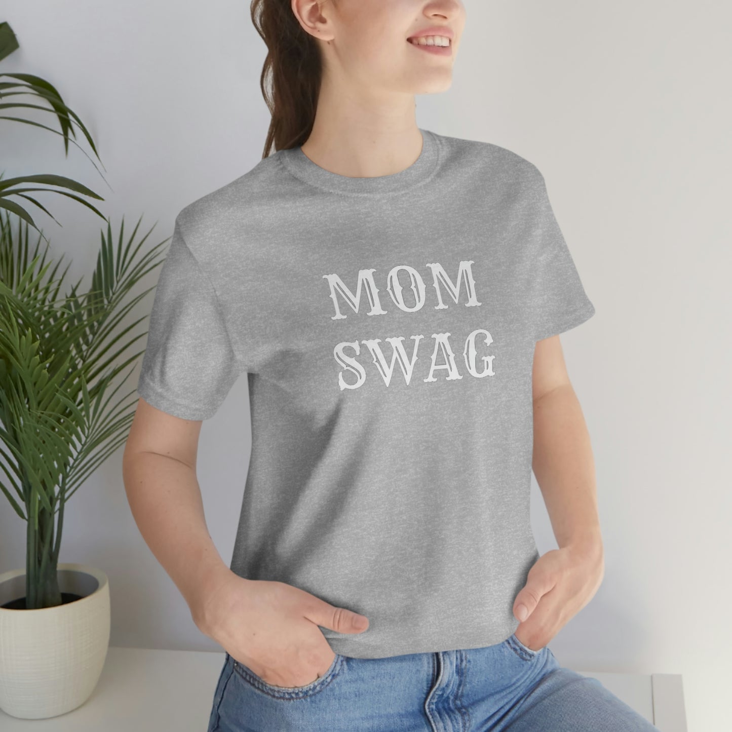 Mom Swag Unisex Jersey Short Sleeve Tee