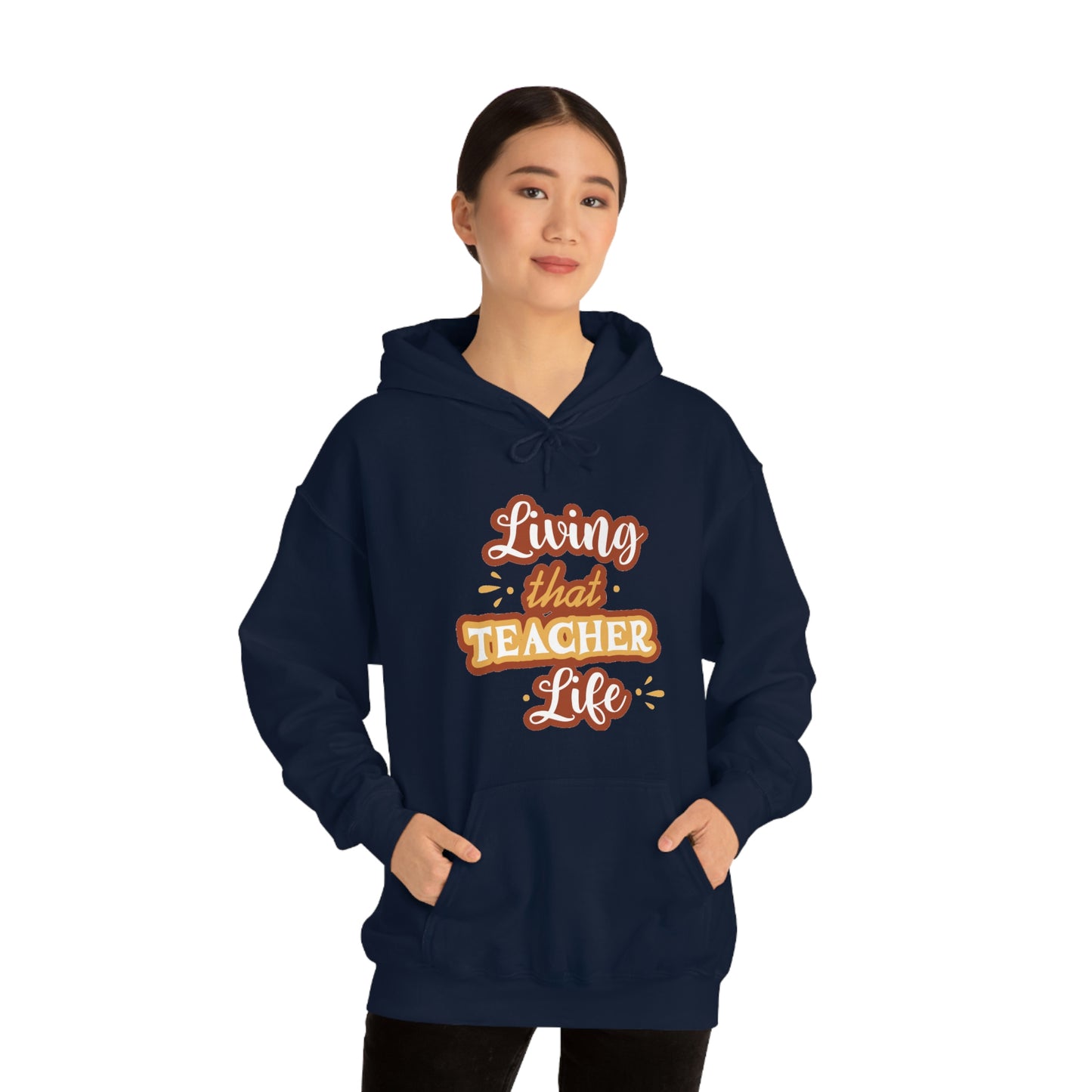 Living That Teacher Life Unisex Heavy Blend™ Hooded Sweatshirt