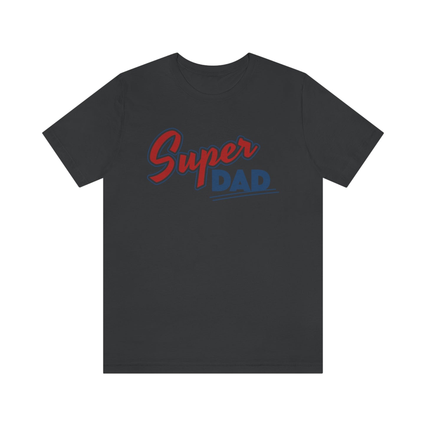 Super Dad Unisex Jersey Short Sleeve Tee