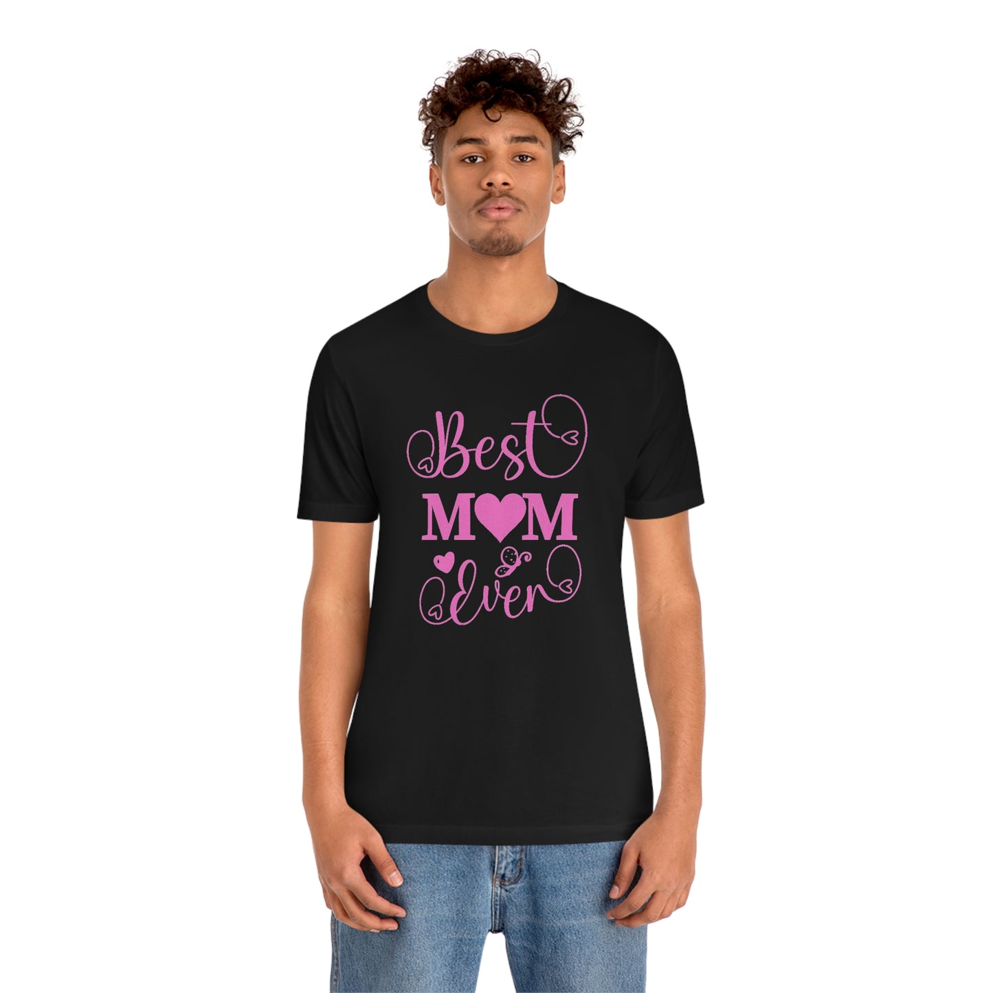 Best Mom Ever Unisex Jersey Short Sleeve Tee