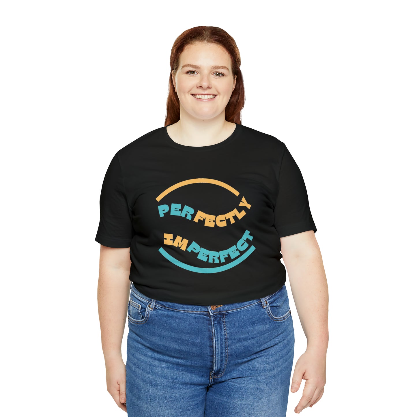 Perfectly Imperfect Unisex Jersey Short Sleeve Tee