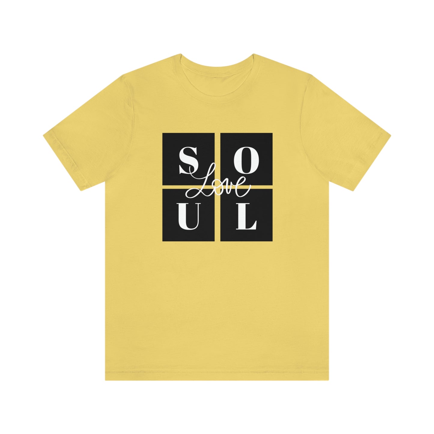 Love Soul Unisex Jersey Short Sleeve Tee