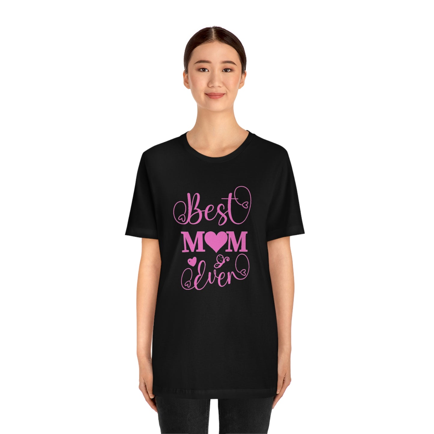 Best Mom Ever Unisex Jersey Short Sleeve Tee