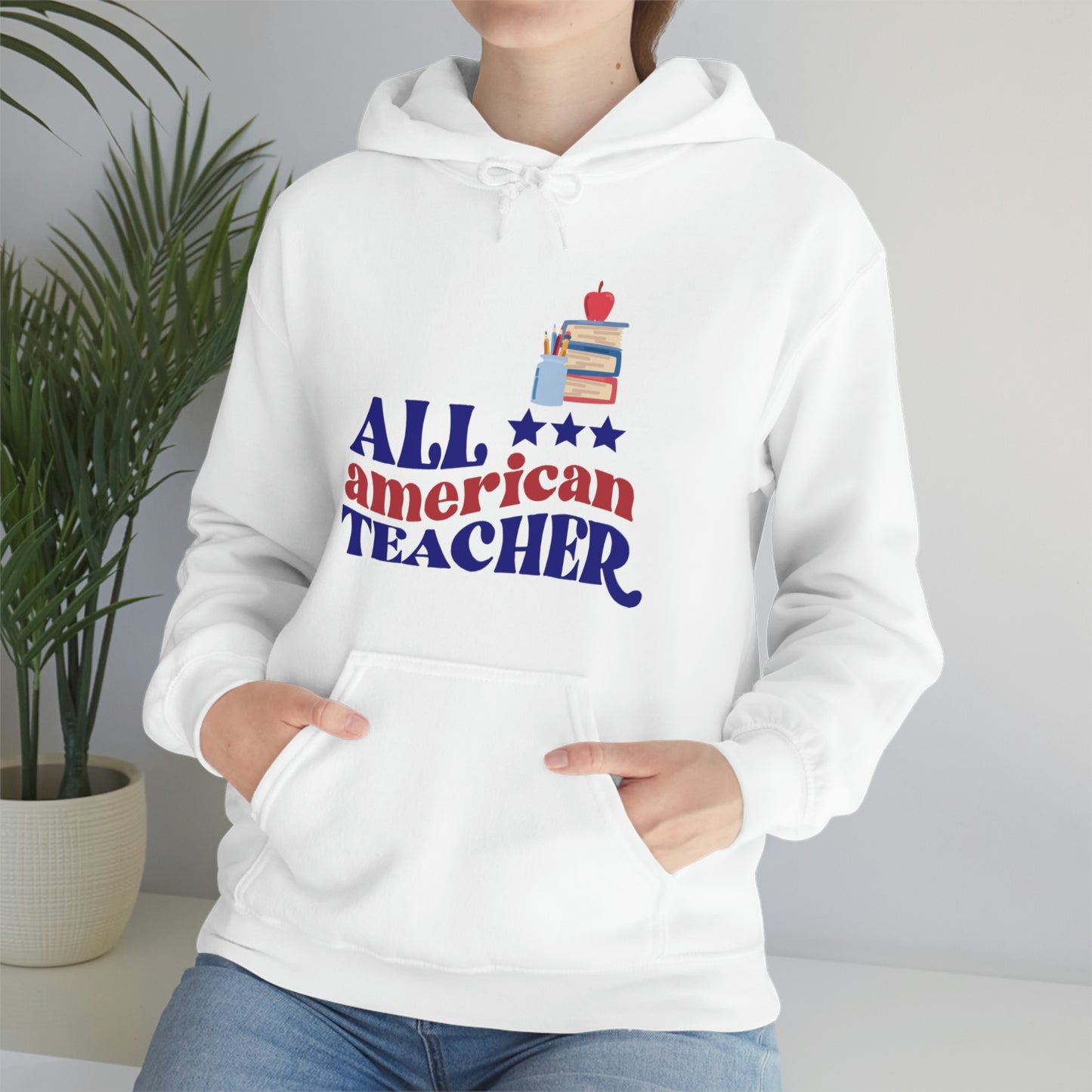 All American Teacher Unisex Heavy Blend™ Hooded Sweatshirt