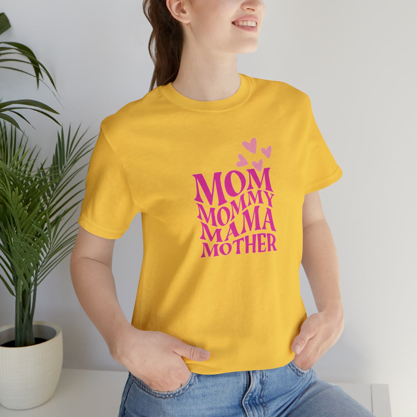 Mom, Mommy, Mama, Mother Unisex Jersey Short Sleeve Tee