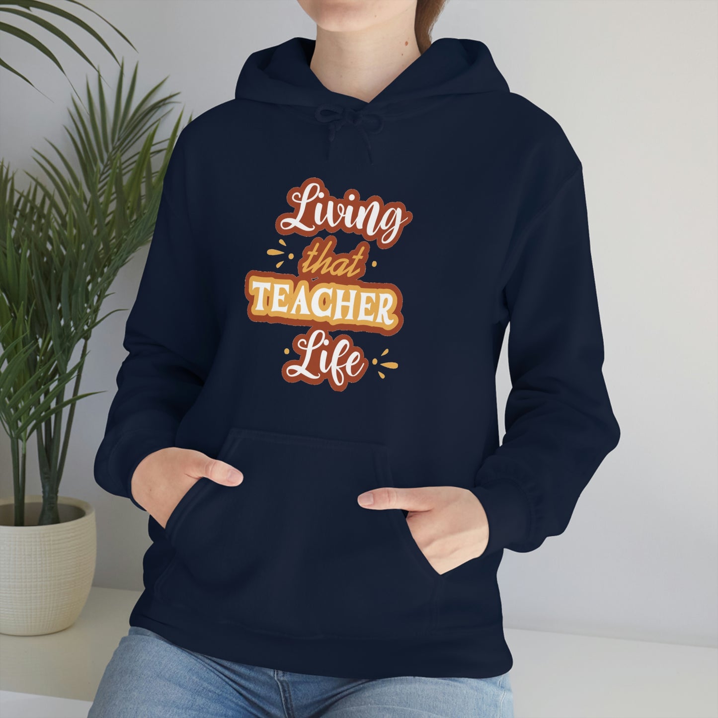 Living That Teacher Life Unisex Heavy Blend™ Hooded Sweatshirt