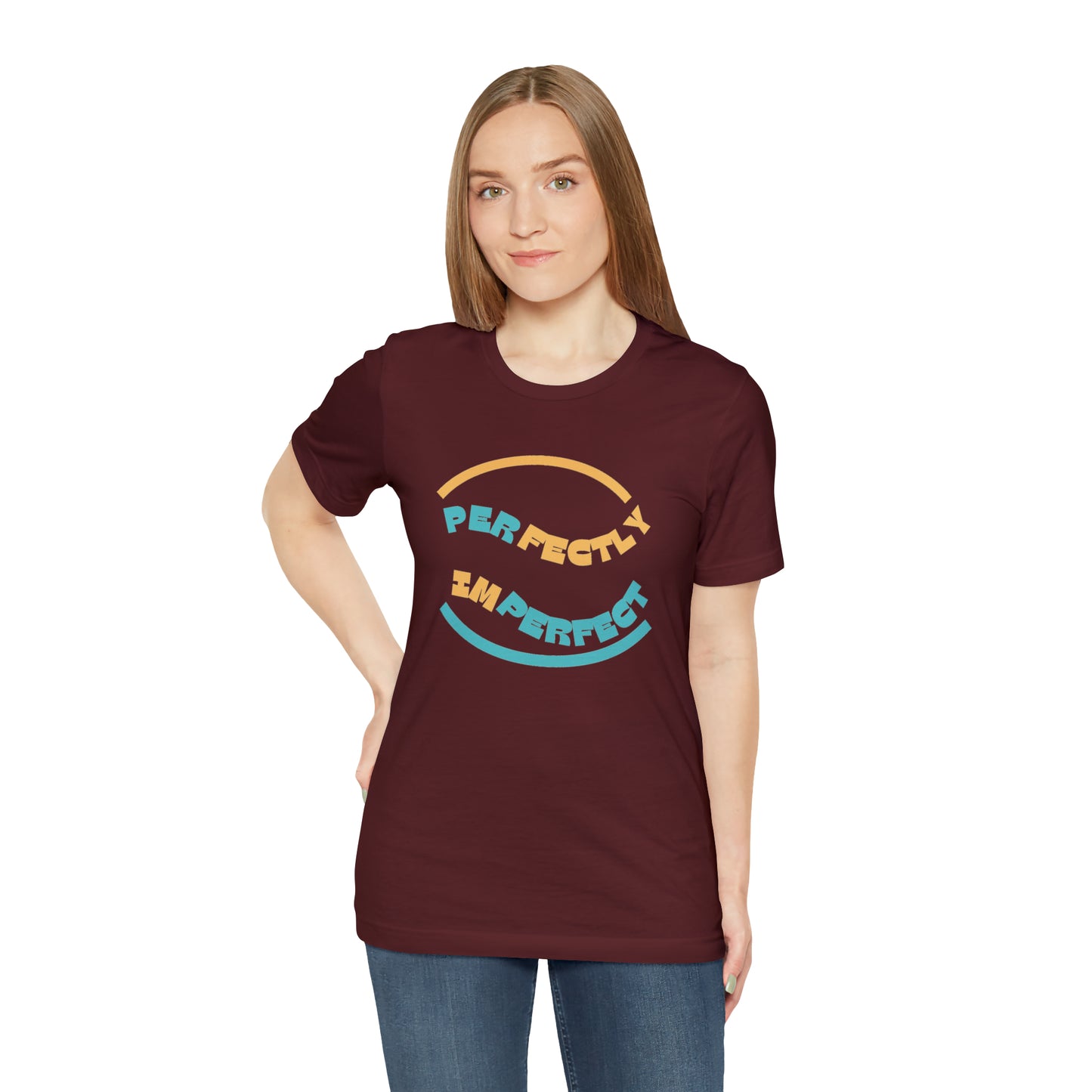 Perfectly Imperfect Unisex Jersey Short Sleeve Tee