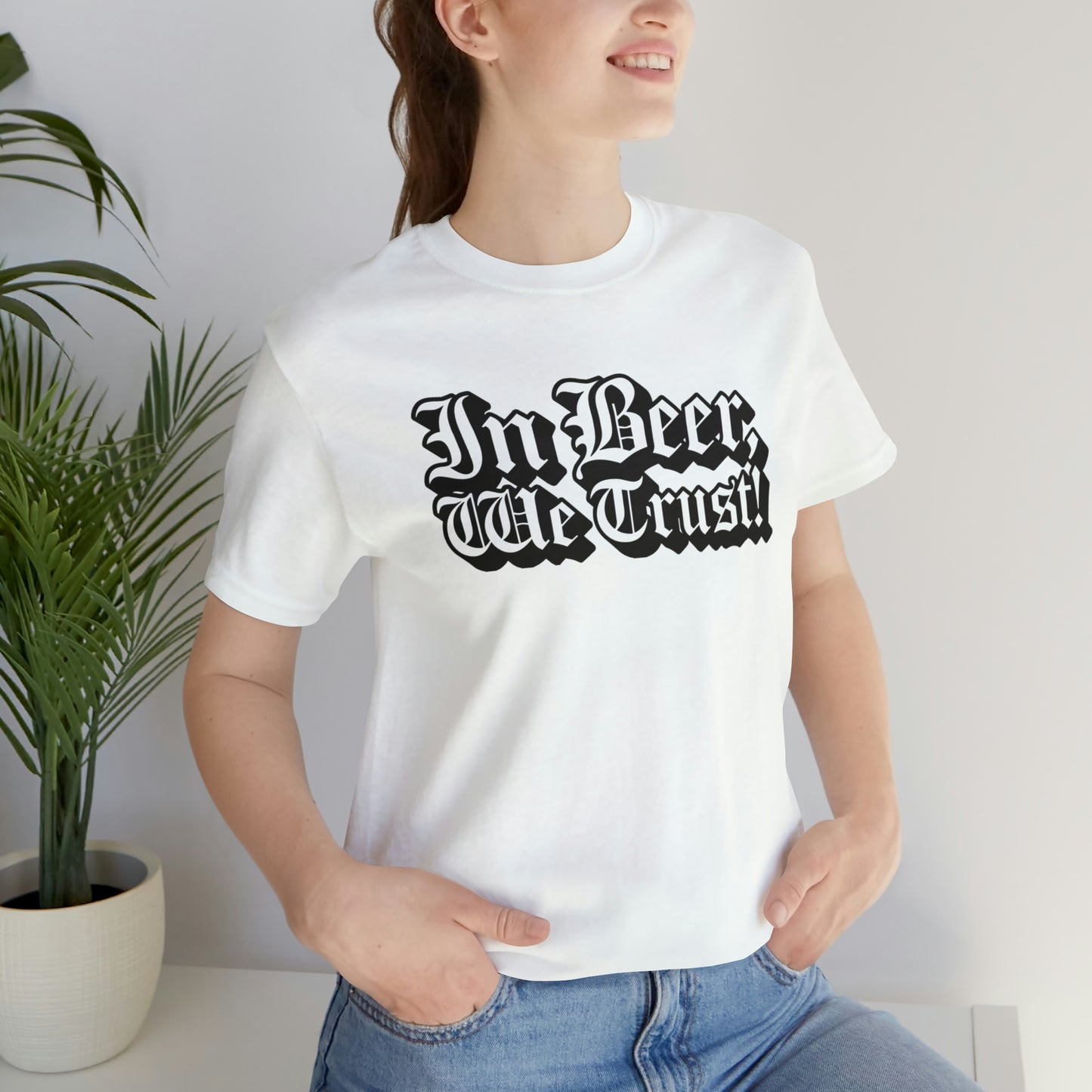 In Beer We Trust Unisex Jersey Short Sleeve Tee