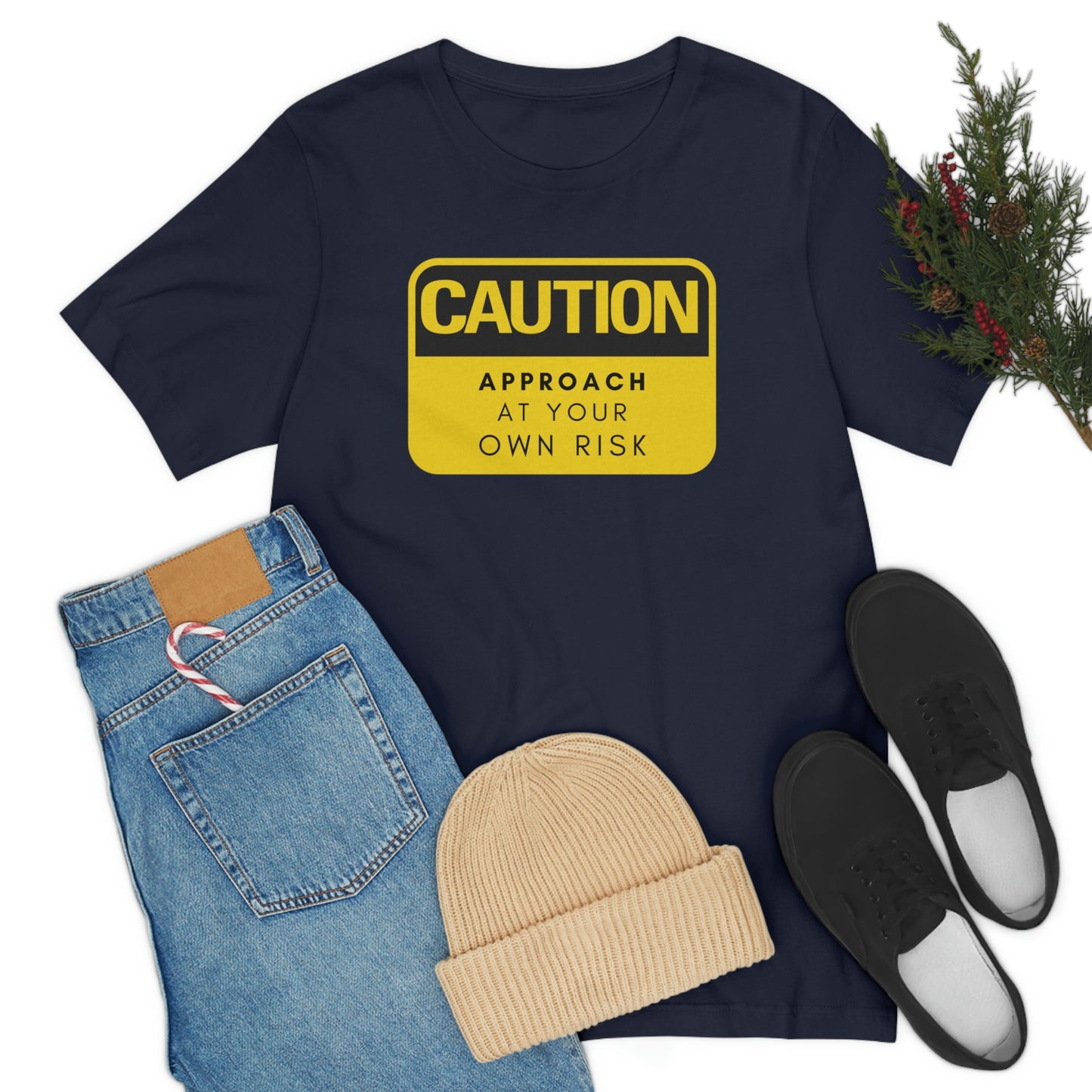 Caution Approach at Your Own Risk Unisex Jersey Short Sleeve Tee