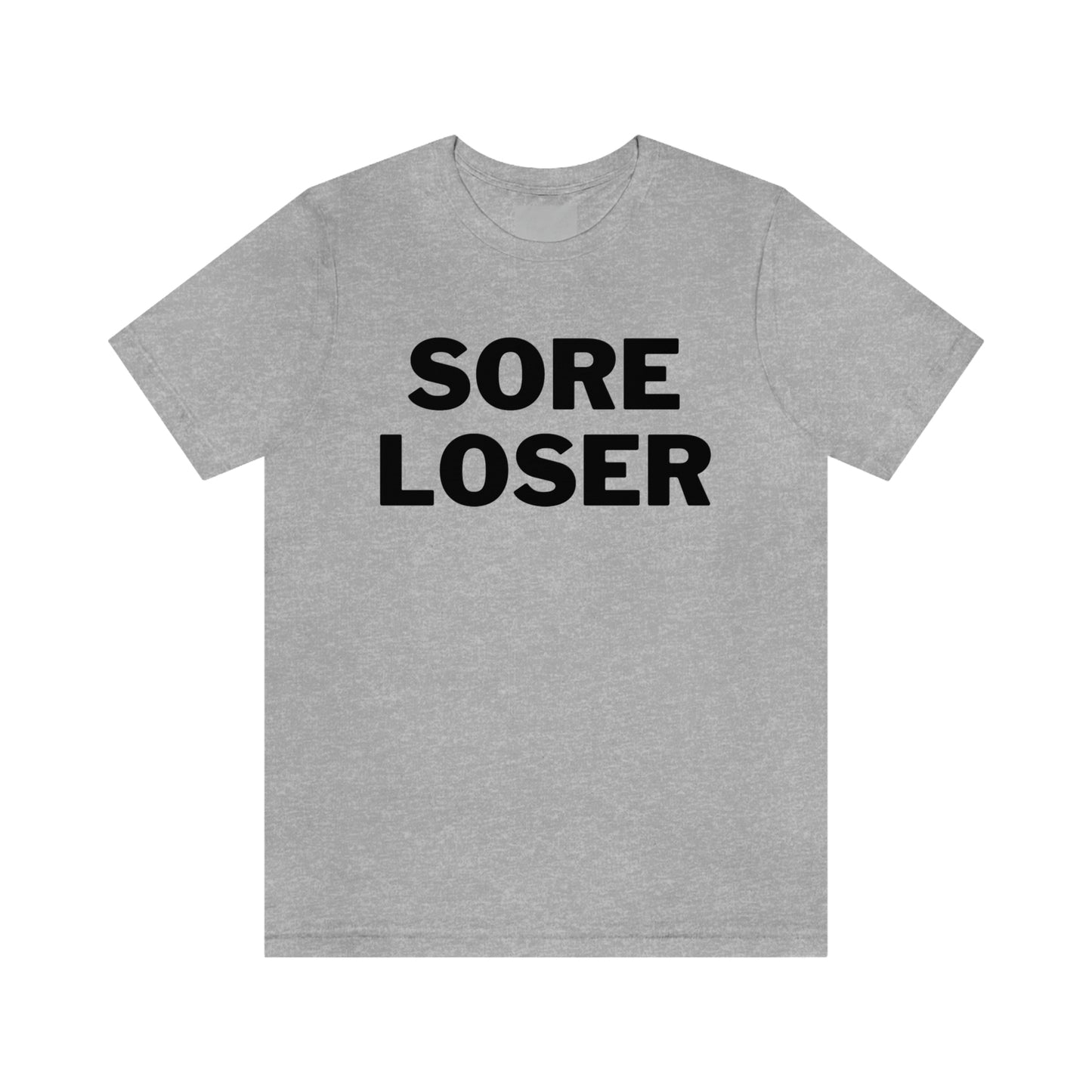 Sore Loser Unisex Jersey Short Sleeve Tee