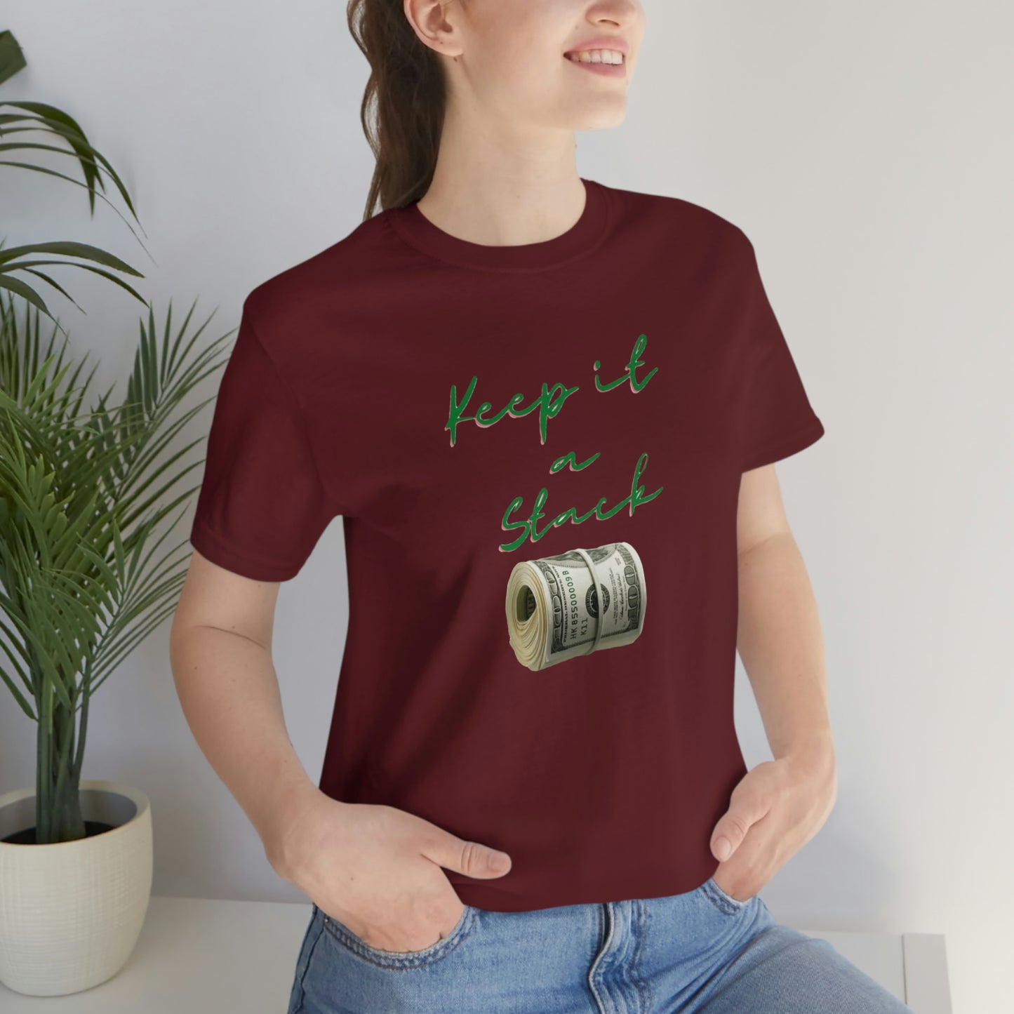 Keep It A Stack Unisex Jersey Short Sleeve Tee