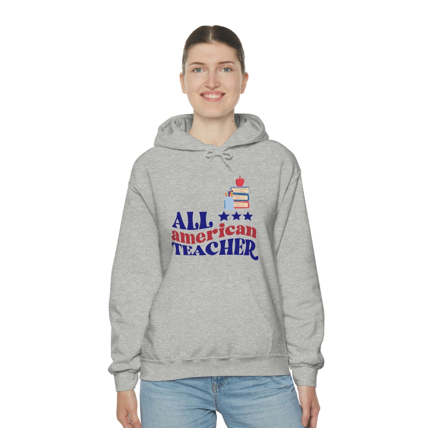 All American Teacher Unisex Heavy Blend™ Hooded Sweatshirt