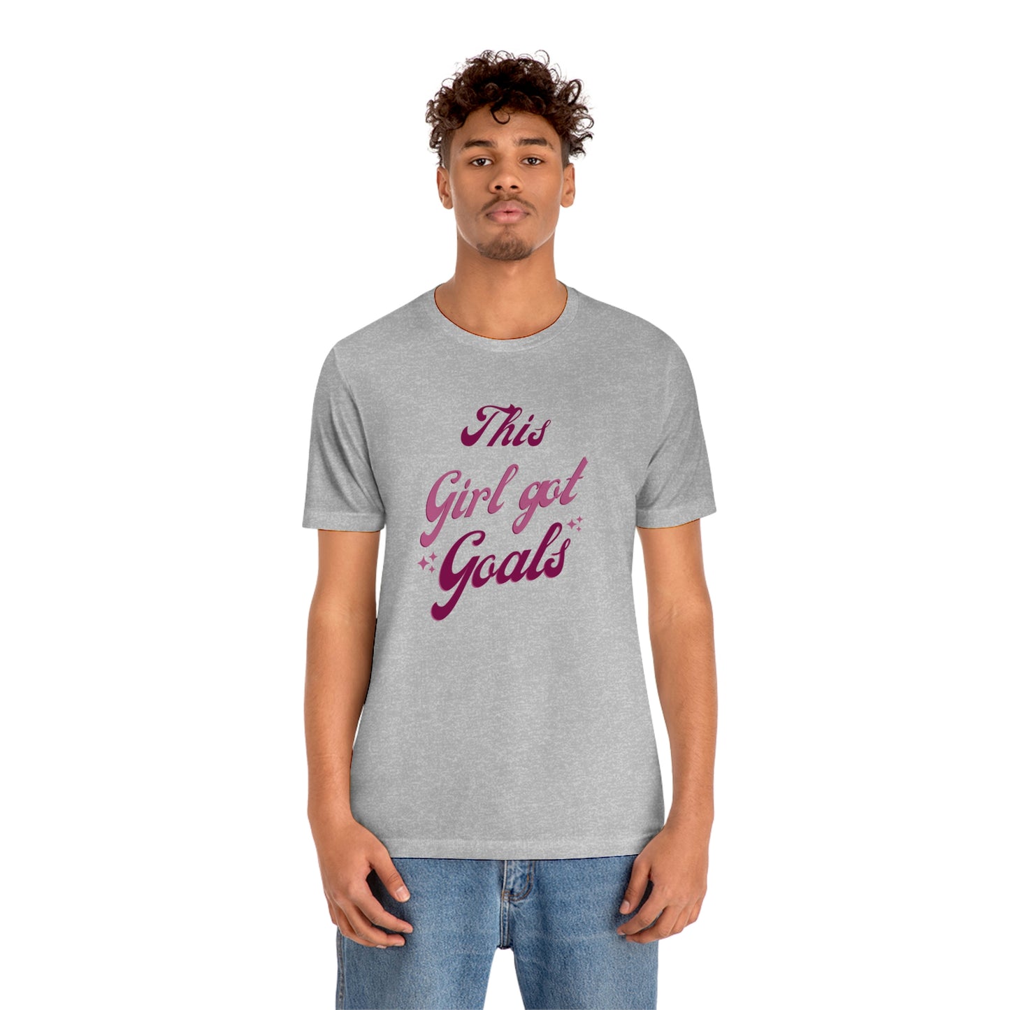 This Girl Got Goals Unisex Jersey Short Sleeve Tee