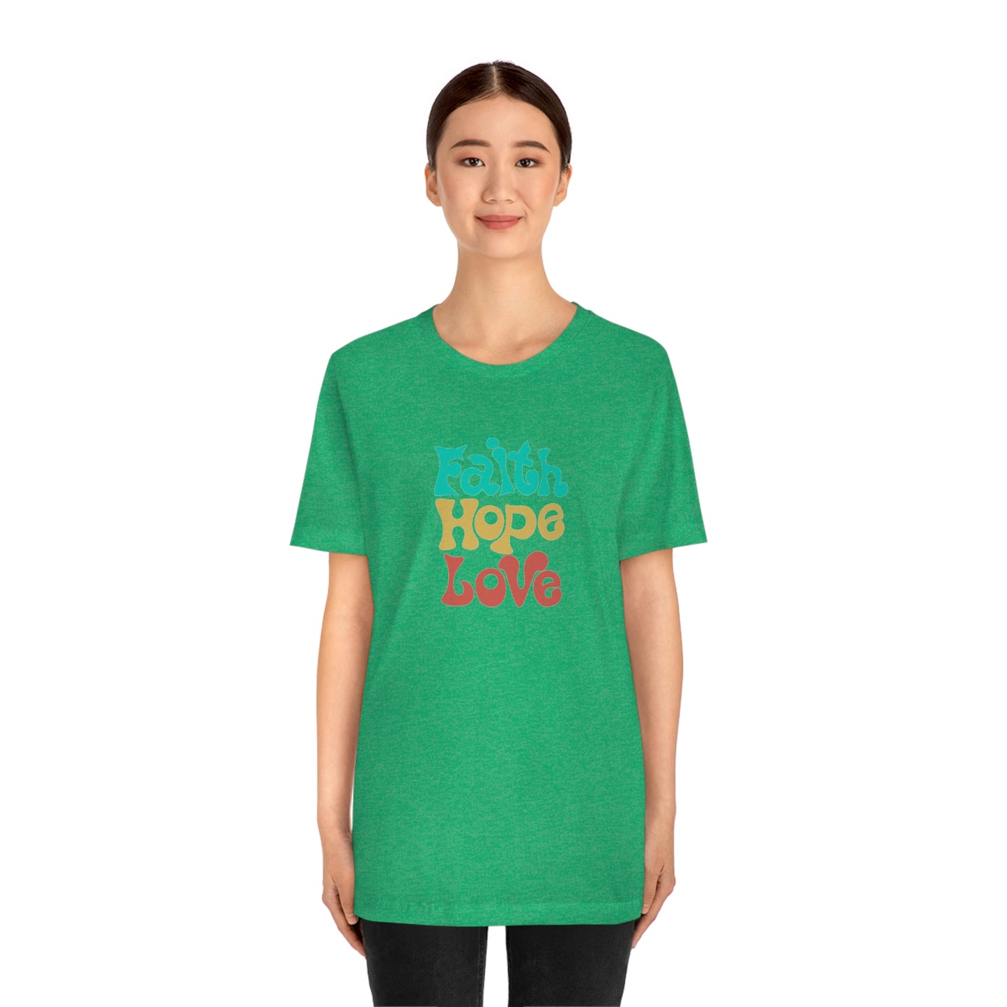 Faith Hope Love Unisex Jersey Short Sleeve Tee